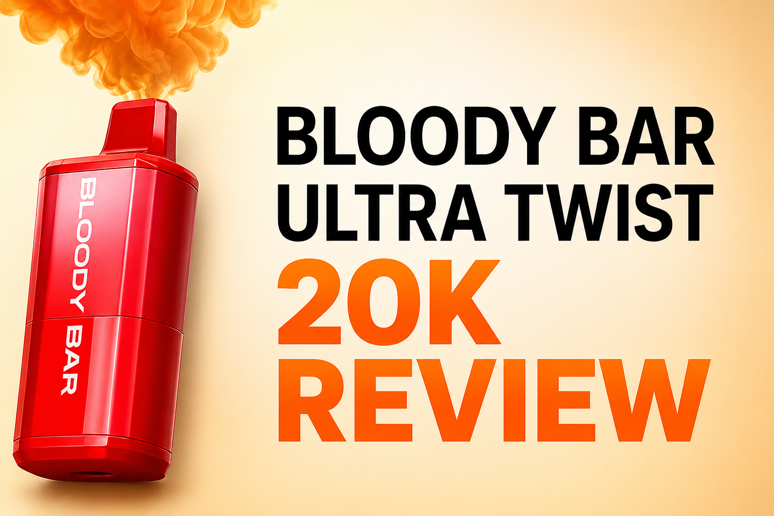 Bloody Bar Ultra Twist 20K Review
